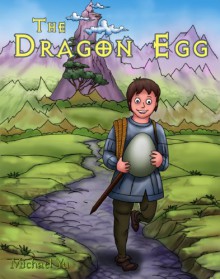 The Dragon Egg - Michael Yu