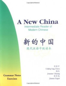 A New China (Two Vol. Set) - Chih-p'ing Chou, Joanne Chiang, Jianna Eagar