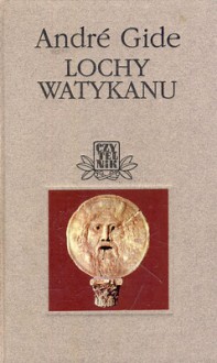 Lochy Watykanu - Andre Gide