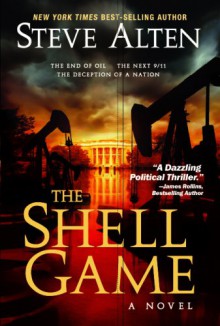 The Shell Game - Steve Alten, Alten, Steve