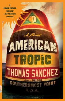 American Tropic - Thomas Sanchez