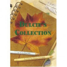 Dulcie's Collection - Susan Blackaby, Dolores Avendano