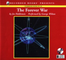 The Forever War - Joe Haldeman, George K. Wilson