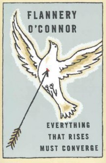 Everything That Rises Must Converge - Flannery O'Connor