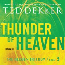 Thunder of Heaven (Audio) - Ted Dekker, Tim Gregory