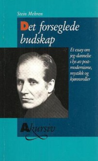 Det Forseglede Budskap - Stein Mehren