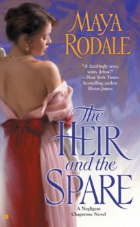 The Heir and the Spare - Maya Rodale