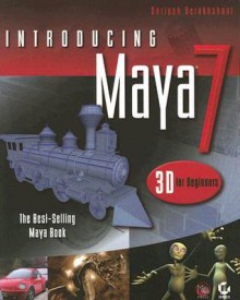 Introducing Maya 7: 3D for Beginners - Dariush Derakhshani