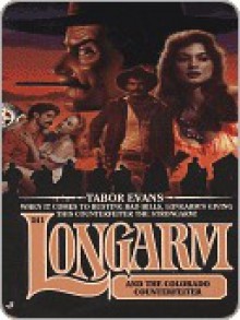 Longarm and the Colorado Counterfeiter (Longarm, #241) - Tabor Evans