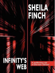 Infinity's Web - Sheila Finch