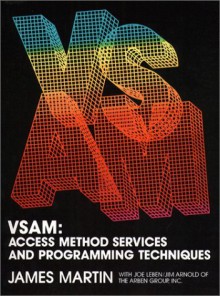 VSAM Access Method Services - Caroline Steed De Prez, Jim Arnold, Joe Leben