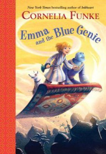 Emma and the Blue Genie - Cornelia Caroline Funke