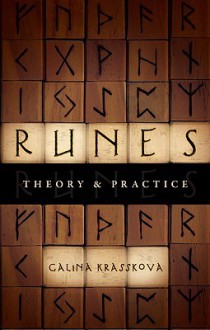 Runes: Theory & Practice - Galina Krasskova