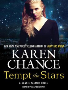 Tempt the Stars - Karen Chance, Tara Sands