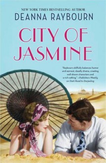 City of Jasmine - Deanna Raybourn