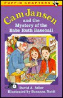 Cam Jansen: The Mystery of the Babe Ruth Baseball #6 - David A. Adler, Susanna Natti