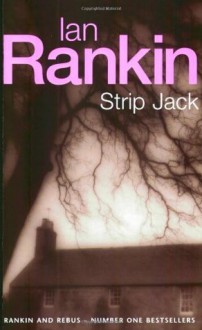 Strip Jack (Inspector Rebus) - Ian Rankin