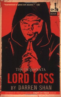 The Demonata #1: Lord Loss - Darren Shan