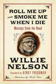 Uc the Troublemaker: An Inspirational Story - Willie Nelson, Kinky Friedman