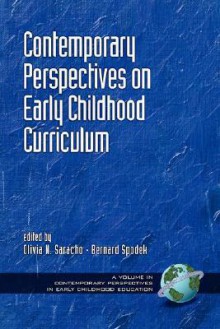 Contemporary Influences in Early Childhood Curriculum (PB) - Olivia N. Saracho