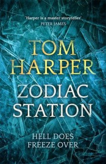 Zodiac Station - Tom Harper