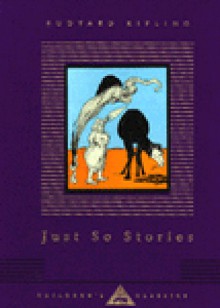 Just So Stories - Rudyard Kipling