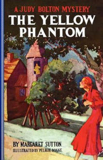 The Yellow Phantom - Margaret Sutton