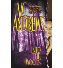 Into the Woods - V.C. Andrews