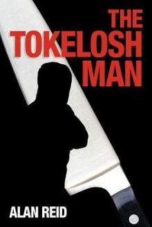 The Tokelosh Man - Alan Reid