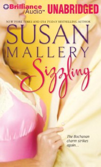 Sizzling - Susan Mallery, Alyson Silverman