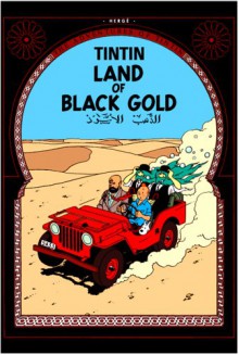 Land Of Black Gold (Tintin) - Hergé