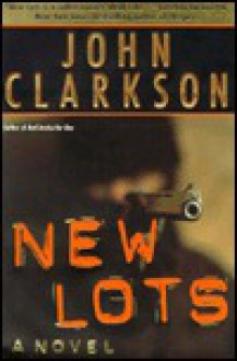 New Lots - John Clarkson