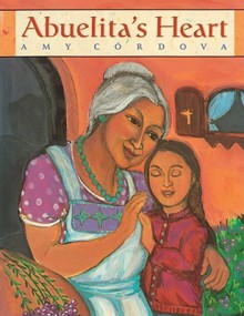 Abuelita's Heart - Amy Córdova