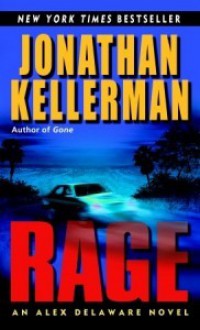 Rage (Alex Delaware #19) - Jonathan Kellerman