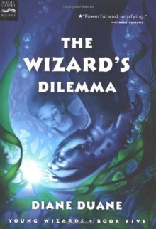 The Wizard's Dilemma - Diane Duane