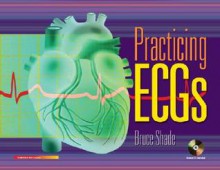 Practicing Ecgs with CD - Bruce R. Shade, Shade Bruce