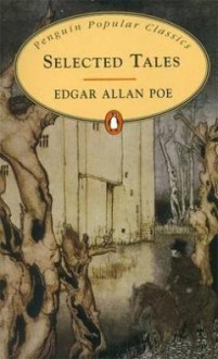 Selected Tales - Edgar Allan Poe