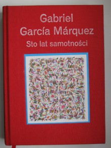 Sto lat samotności - Gabriel García Márquez