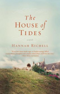 The House of Tides - Hannah Richell