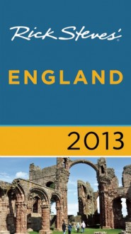 Rick Steves' England 2013 - Rick Steves