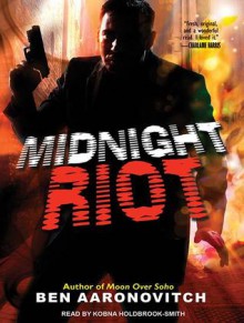 Midnight Riot - Ben Aaronovitch, Kobna Holdbrook-Smith