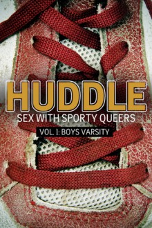 Huddle: Sex With Sporty Queers - Tamsin Flowers