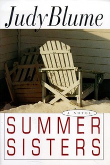 Summer Sisters - Judy Blume