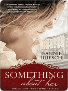 Something About Her - Jeannie Ruesch