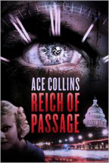 Reich of Passage - Ace Collins