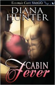 Cabin Fever - Diana Hunter