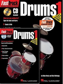 FastTrack Drums 1 [With CD (Audio) and DVD] - Blake Neely, Rick Mattingly