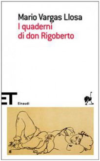 I quaderni di Don Rigoberto - Mario Vargas Llosa