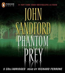 Phantom Prey (Lucas Davenport, #18) - Richard Ferrone, John Sandford