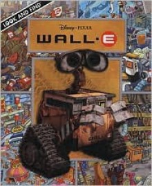 Disney/Pixar Wall-E Look & Find - Art Mawhinney, Walt Disney Company